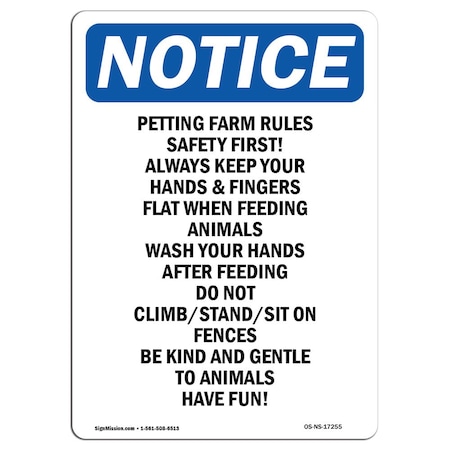 Signmission OSHA Notice Sign, Petting Farm Rules Safety First!, 14in X 10in Aluminum, 10" W, 14" L, Portrait OS-NS-A-1014-V-17255